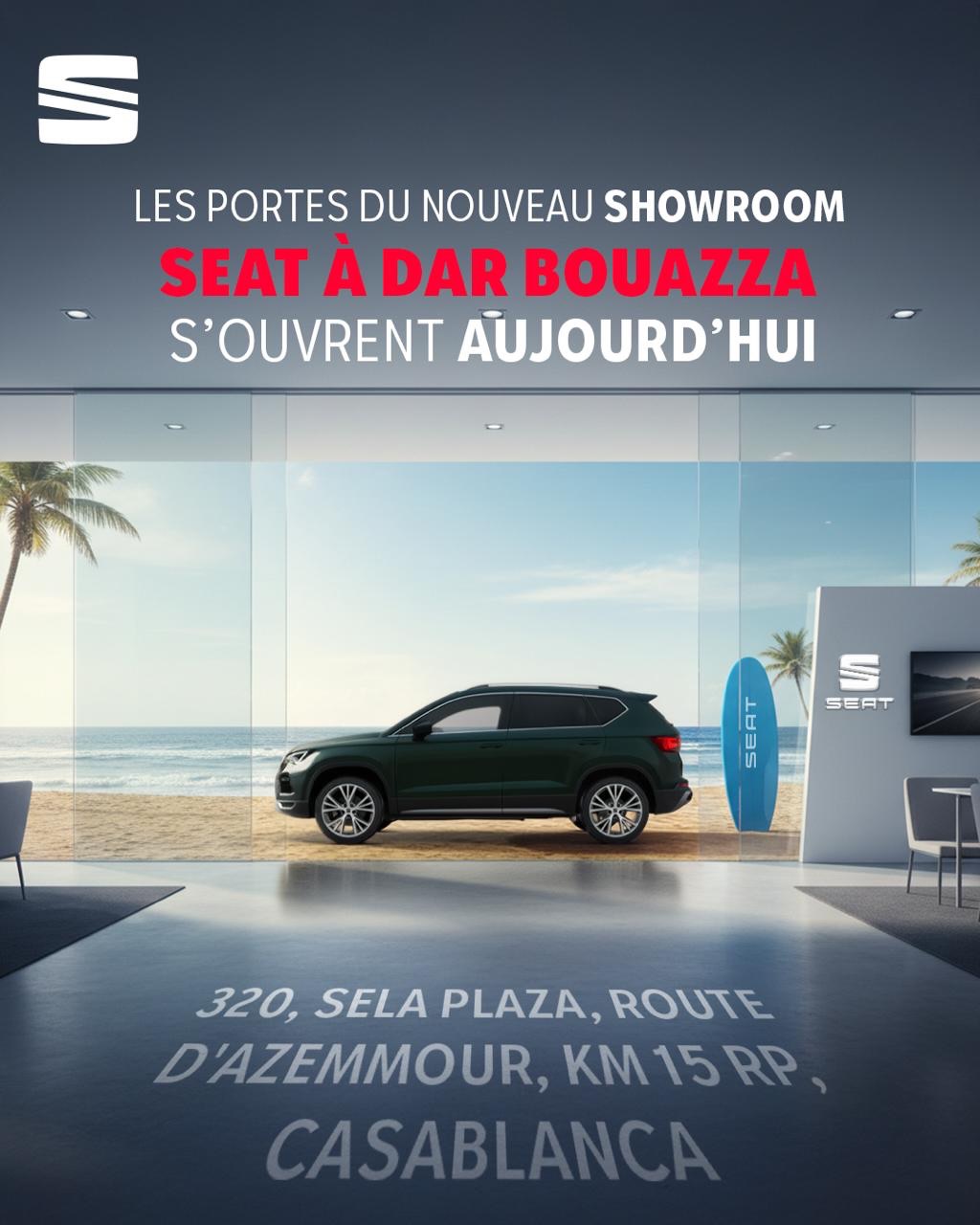 Le nouveau showroom SEAT Dar Bouazza vous accueille ! Venez nous rendre visite du Lundi au Diman